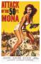Attack of the 50 ft. Mona
